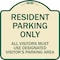 Signmission Parking Resident Parking Only All Visitors Must Use Designated Visitors Parking Area, TG-1818-23357 A-DES-TG-1818-23357 - alternate 1